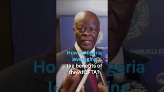How is Nigeria leveraging benefits of AfCFTA