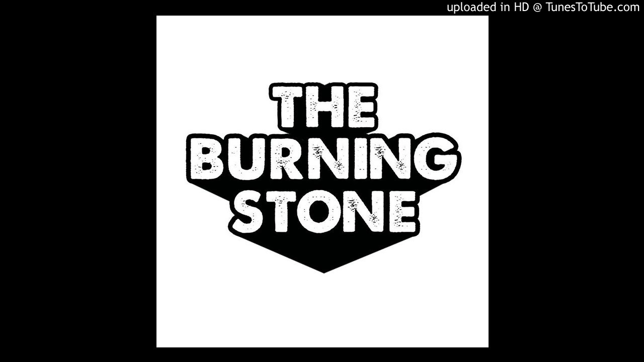 The Burning Stone 13/14 (Demo Version) + lyrics YouTube