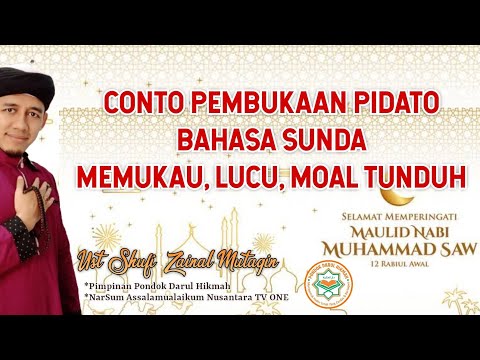 CONTO PEMBUKAAN PIDATO BAHASA SUNDA || DIJAMIN MOAL TARUNDUH