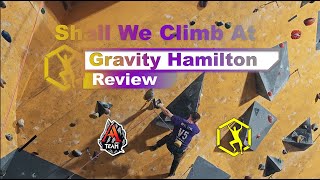 The Most old school climbing gym we have? Gravity, Hamilton Review