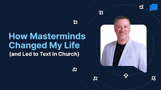 Famous How Mastermind Groups Changed My Life & Sparked Text In Church Profile