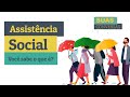 Assistência Social Você Sabe O Que é Assistência Social Você Sabe O Que é