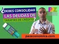 ¿Debemos consolidar las deudas de tarjetas de crédito?