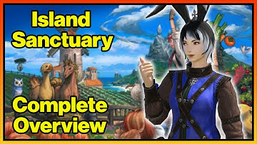 Island Sanctuary, a Complete and Totally Real Overview | FFXIV