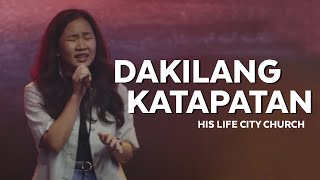 Dakilang Katapatan | His Life City Church