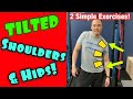 Tilting & Uneven Shoulders & Hips! *2 Simple Corrective Exercises* | Dr Wil & Dr K