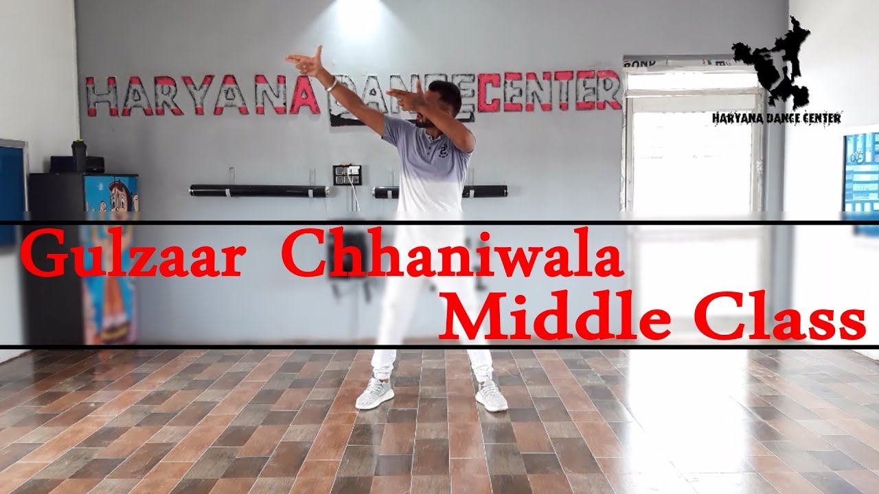GULZAAR CHHANIWALA - Middle Class ( Dance video )! Haryana Dance Center !