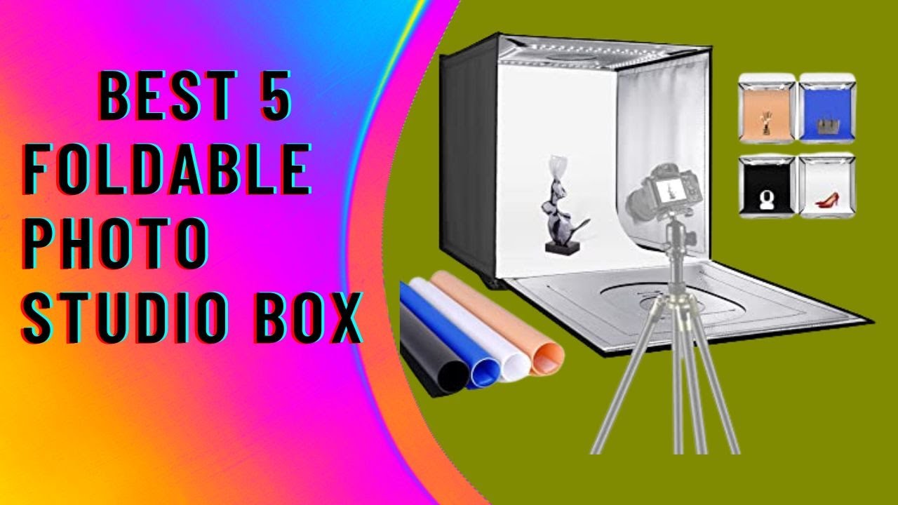 Best Foldable Photo Studio Box 2022 ? Top 5 Foldable Photo Studio Box