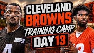 Day 13 Ends Cleveland Browns 2026 Training Camp And Shedeur Sanders Looks Primed To Take The QB1 Job