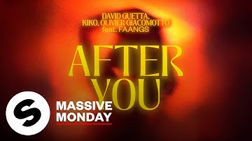 David Guetta, Kiko, Olivier Giacomotto - After You (feat. FAANGS) [Official Audio]