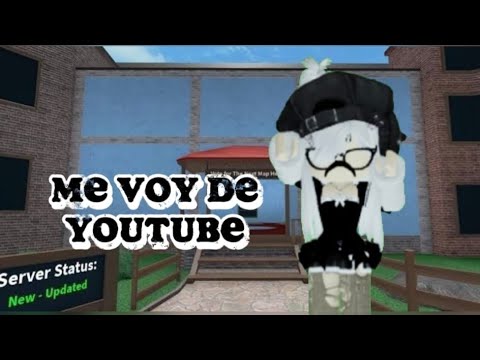 Me voy de YouTube...//Kay #parat