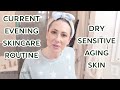 Current Evening Skincare Routine | MsGoldgirl