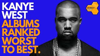 Kanye West (YE) Albums Ranked Worst to Best