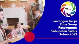 Lowongan Kerja Pura Group Tahun 2021 Lowongan Kerja Pura Group Tahun 2021