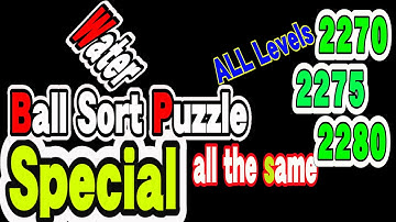 Ball Sort Puzzle Special Level after Level 2270 2275 2280 / Lock Ball and Key Ball