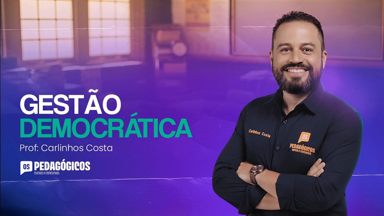 Gestão Democrática | Prof. Carlinhos Costa