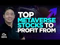 Top Metaverse Stocks to Profit From