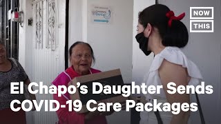 Celebrity El Chapo’s Daughter Is Making COVID-19 Care Packages | NowThis Profile