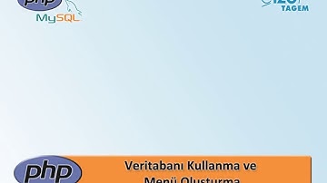 PHP MySql Temelleri - 59 Veritabanı Kullanma ve Menü Oluşturma
