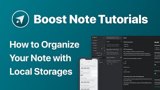 [Old UI] How to Organize Your Note with Local Storages | Boost Note Official screenshot 1
