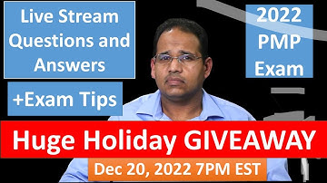 PMP 2022 Live Questions and Answers Dec 20, 2022 7PM EST - Holiday Giveaway