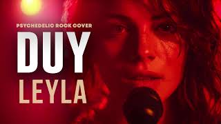 Duy Leyla Psychedelic Anatolian Rock Cover