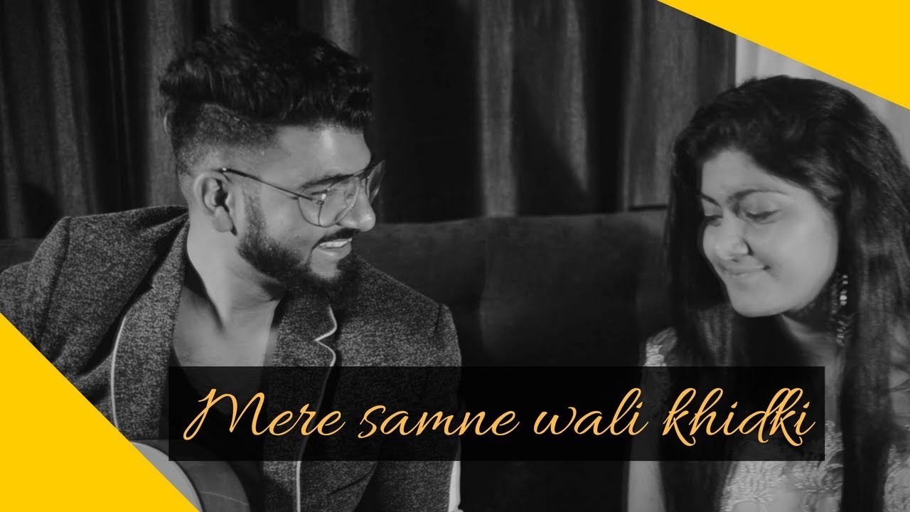 Mere Samne Wali Khidki (Cover) - Rahul, Preety Semwal ft. Amit Thapliyal