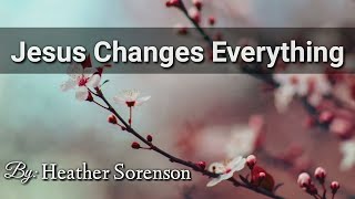Jesus Changes Everything Instrumental