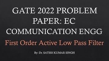 GATE 2022 Problem | EC | First Order Low Pass Filter | Electronics and Communication