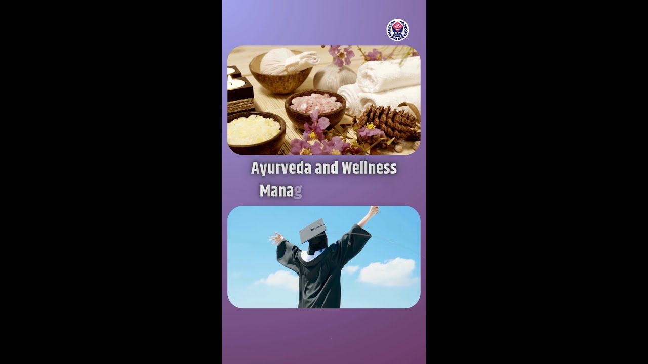 Ayurveda and Wellness Management Course 2025 | IMTS Institute