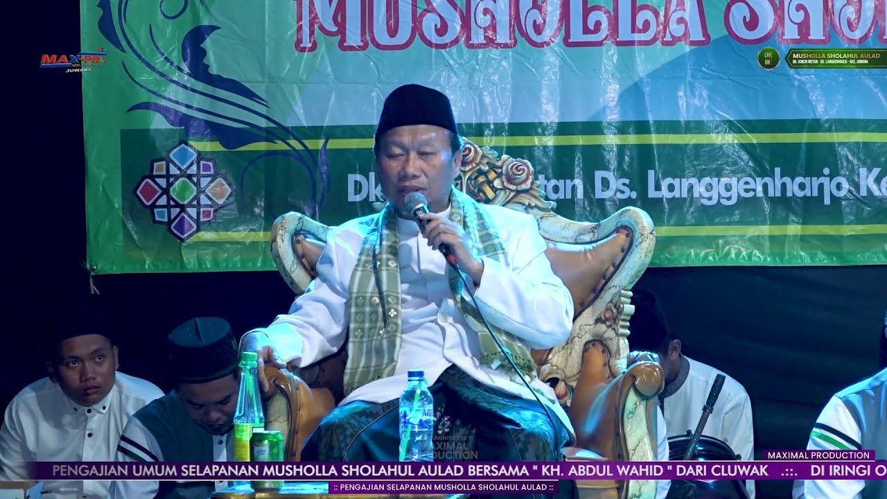 PENGAJIAN BERSAMA KH. ABDUL WAHID ||   MUSHOLLA SHOLAHUL AULAD (KINCIR WETAN - JUWANA)