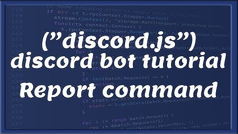 REPORT COMMAND || Discord bot development | Tutorial #15 [Nederlands/Dutch]