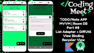 TODO/Note App - 8 | MVVM | Room DB | List Adapter | DiffUtil | Recycler View Android Studio Kotlin