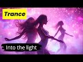 Into the Light | Emotional Trance x Progressive Escape | 131 BPM