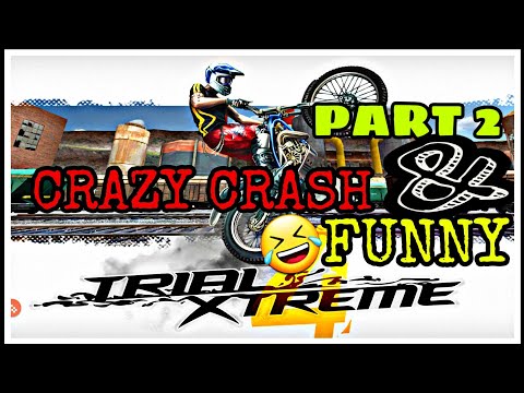 Trial Xtreme 4 | Crazy Crash and funny Part 2