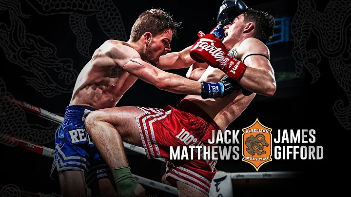 Rebellion Muaythai 26: Jack Matthews vs James Giff...