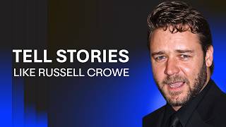 Lessons From The Best Storyteller of Hollywood. Russell Crowe Telling His Best Anecdote