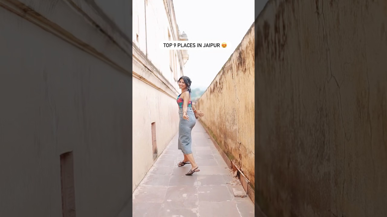 9 Places in Jaipur, You Just Can’t Miss😍 