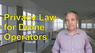 Privacy laws for drone operators in Canada