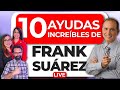 10 AYUDAS INCREÍBLES de Frank Suárez