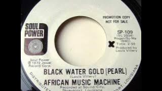 African Music Machine - Black Water Gold (Pearl)