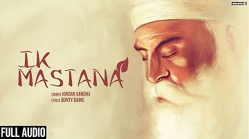 Ik Mastana | Jordan Sandhu | Bunty Bains | The Boss | Punjabi Devotional Song 2022