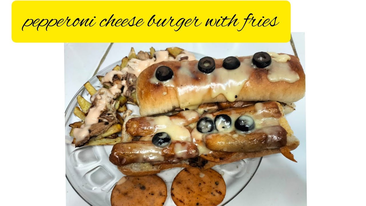 Pepperoni Cheese Burger with fries Easy and tasty Recipe by mama's
