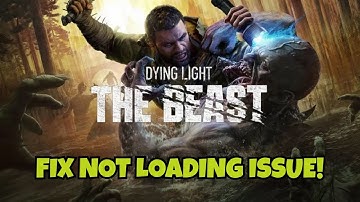 How To Fix Dying Light: The Beast Not Loading issue on PC #notloading #dyinglightthebeast