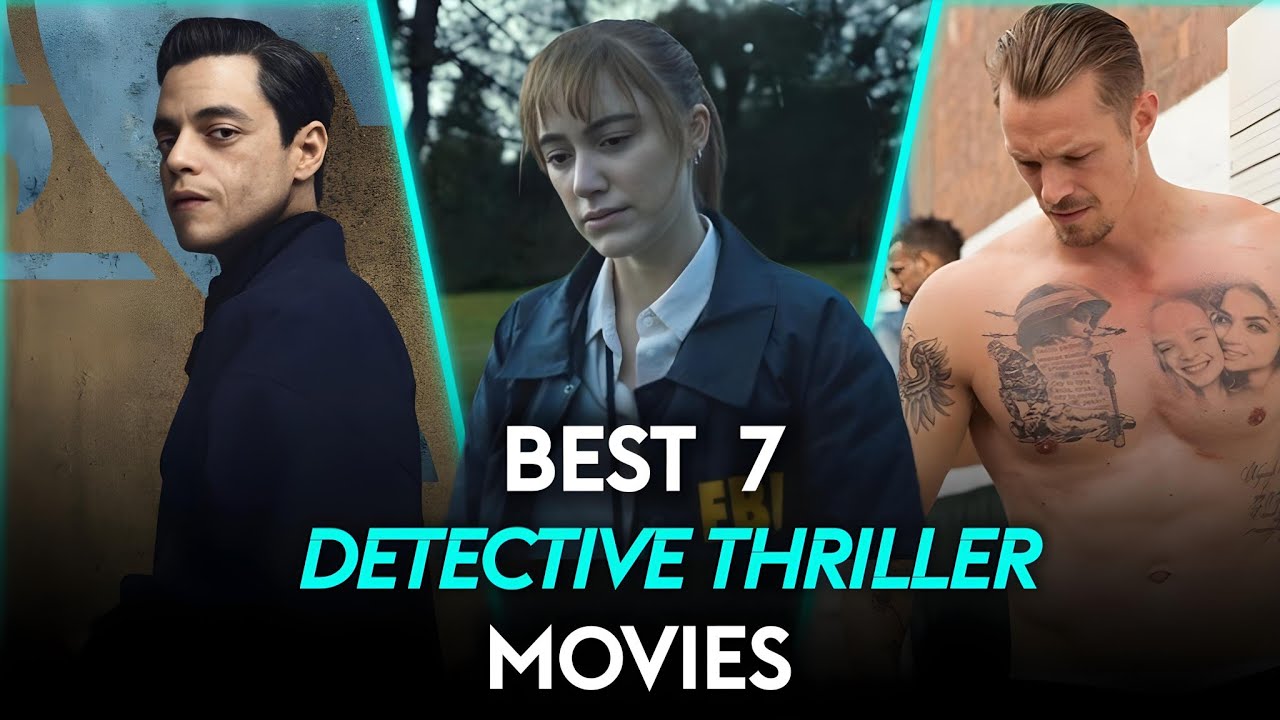 Best 7 Detective Thriller Movies to Watch Right Now in 2024 - part 3 ...