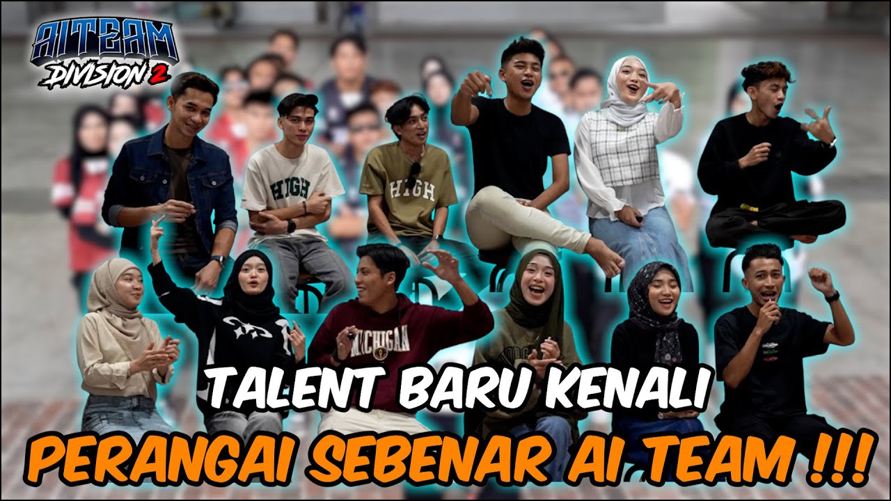 TALENT BARU TEKA GAYA AI TEAM !!! RAMAI BELUM KENAL PERANGAI SEBENAR AI TEAM...