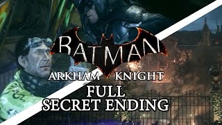 Batman Arkham Knight Full Secret Ending - The Knightfall Protocol PC Gameplay 60FPS