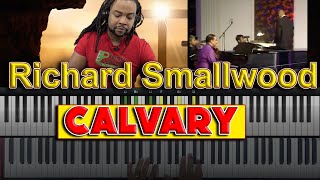 Video thumbnail of "Calvary - Richard Smallwood (Piano Chords)"