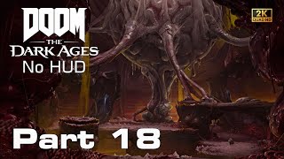 DOOM: The Dark Ages - Chapter 18 [No HUD]
