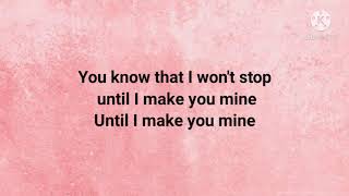 Public - Make You Mine (Lyrics)